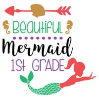 Beautiful Mermaid 1st Grade SVG